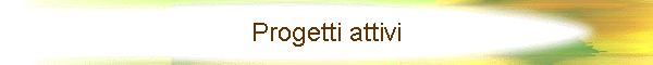 Progetti attivi